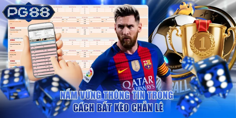 Nắm vững thông tin trong cách bắt kèo chẵn lẻ